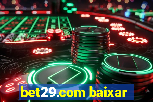 bet29.com baixar